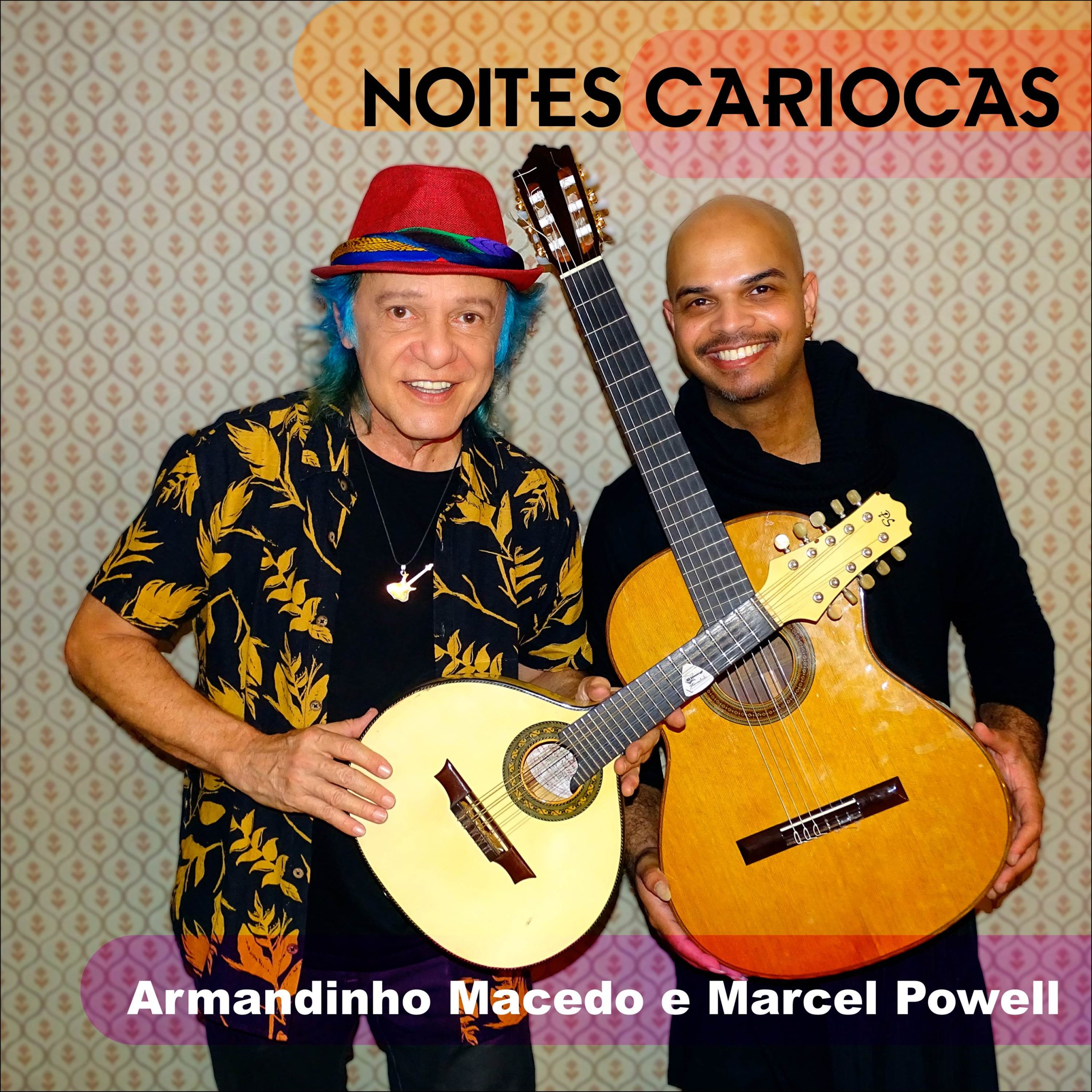 Armandinho Macedo Noites Cariocas